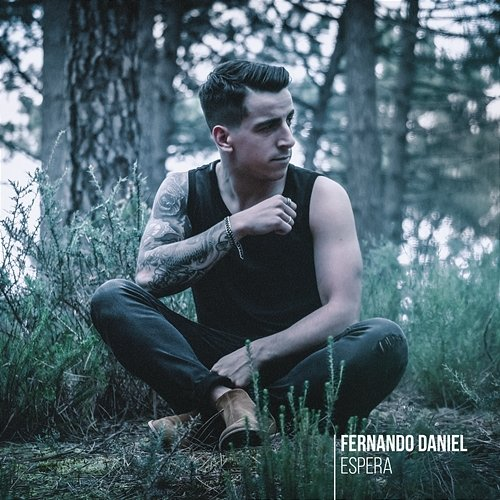 Espera Fernando Daniel