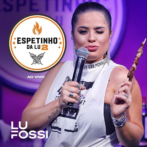 Espetinho da Lu 2 Lu Fossi
