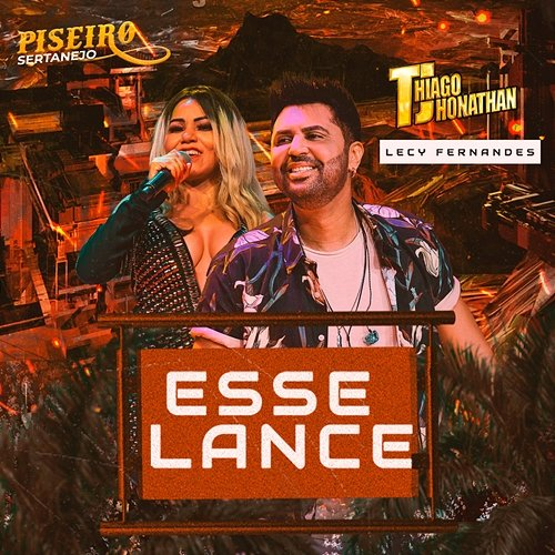 Esse Lance Thiago Jhonathan (TJ), Lecy Fernandes
