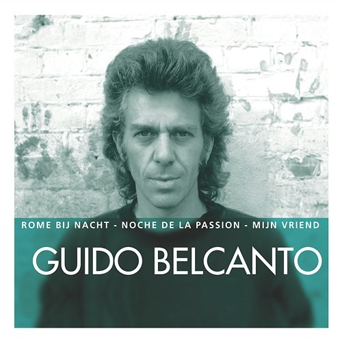 Essential Guido Belcanto
