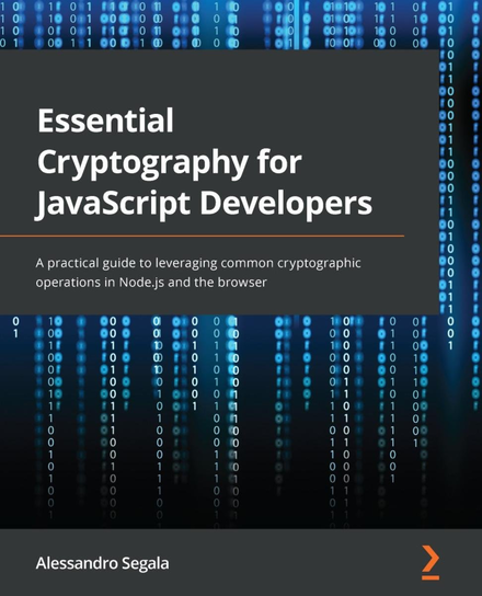 Essential Cryptography for JavaScript Developers - ebook epub Alessandro Segala