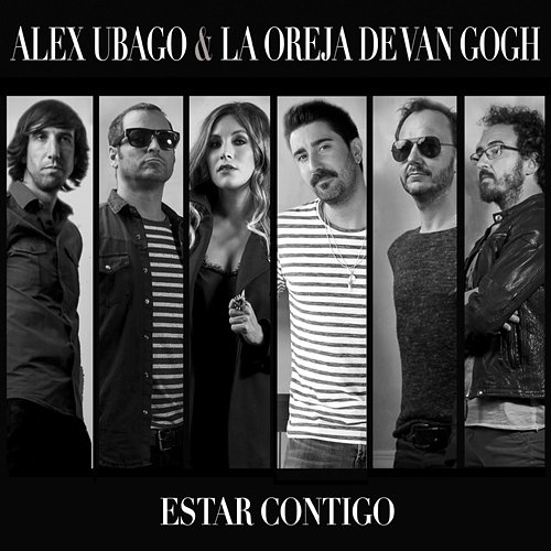 Estar contigo Alex Ubago feat. La Oreja de Van Gogh