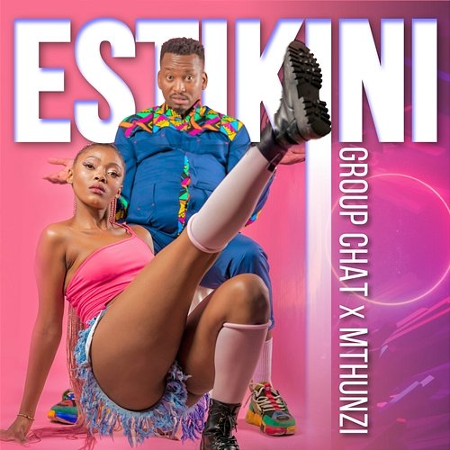 Estikini Group Chat & Mthunzi