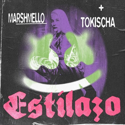 ESTILAZO Marshmello, Tokischa