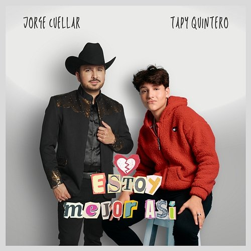 Estoy mejor así Jorge Cuellar & Tapy Quintero