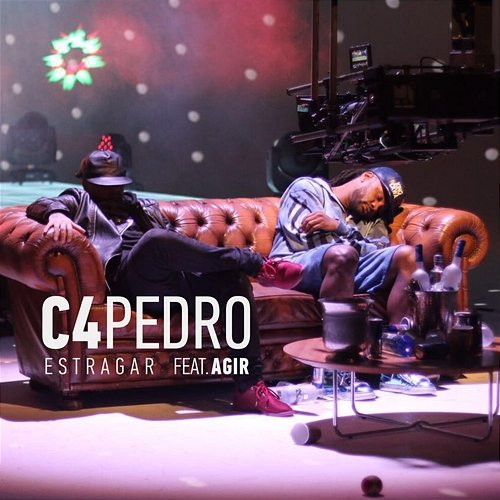 Estragar C4 Pedro, Agir