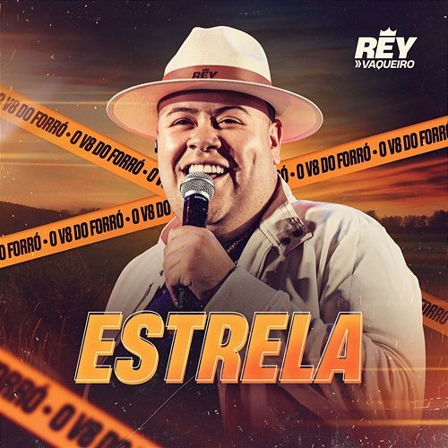 Estrela Rey Vaqueiro