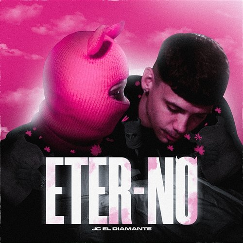 ETER-NO JC el Diamante & Dímelo Sane