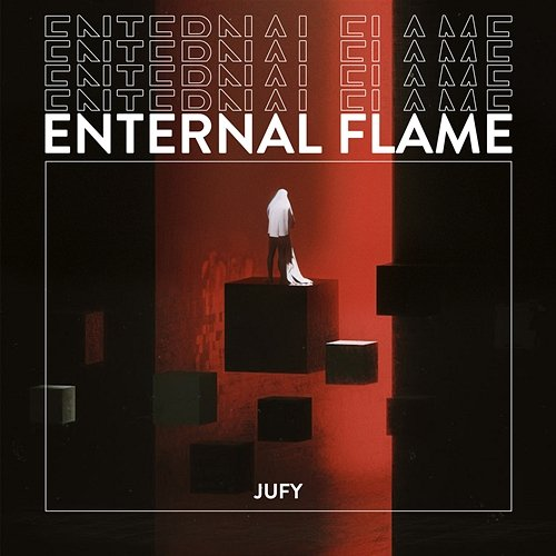 Eternal Flame Jufy