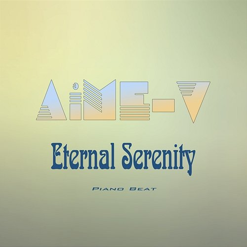 Eternal Serenity AiME-V