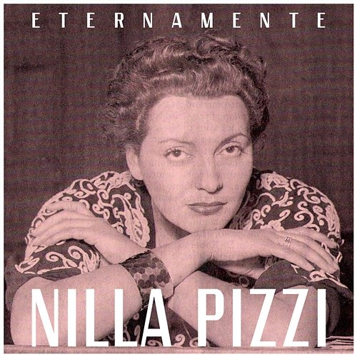 Eternamente Nilla Pizzi