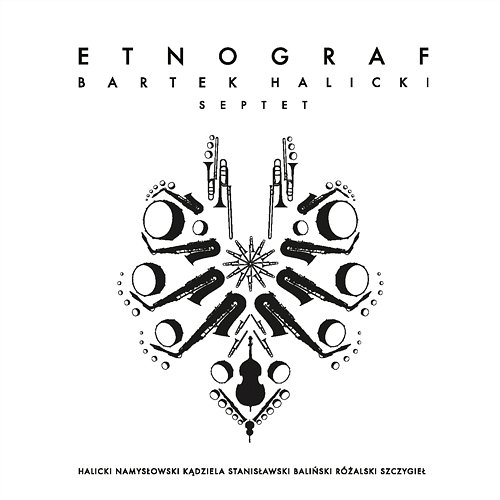 Etnograf Bartek Halicki Septet