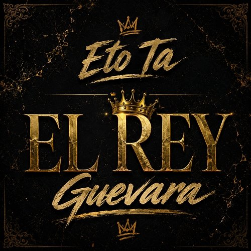 Eto Ta El Rey Guevara