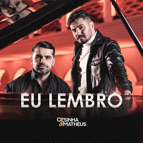 Eu Lembro Moda Music, Cesinha e Matheus