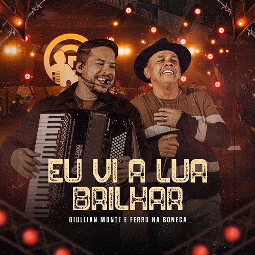 Eu Vi a Lua Brilhar Giullian Monte, Ferro na Boneca