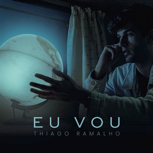 Eu Vou Thiago Ramalho