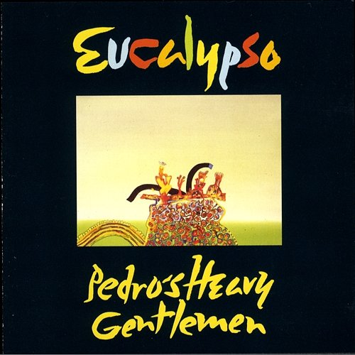 Eucalypso Pedro's Heavy Gentlemen