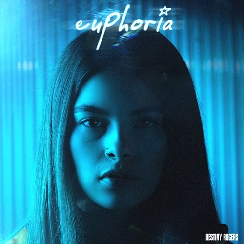Euphoria Destiny Rogers