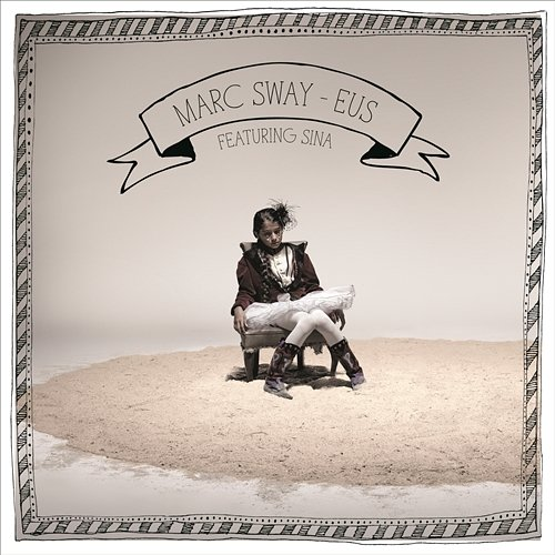 Eus Marc Sway feat. Sina