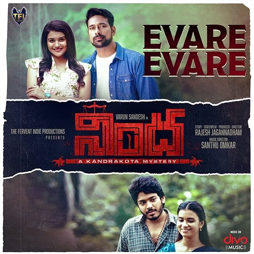 Evare Evare (From "Nindha") Santhu Omkar, Kittu Vissapragada, Sarath Santhosh