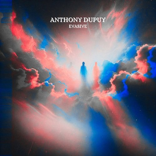 Evasive Anthony Dupuy