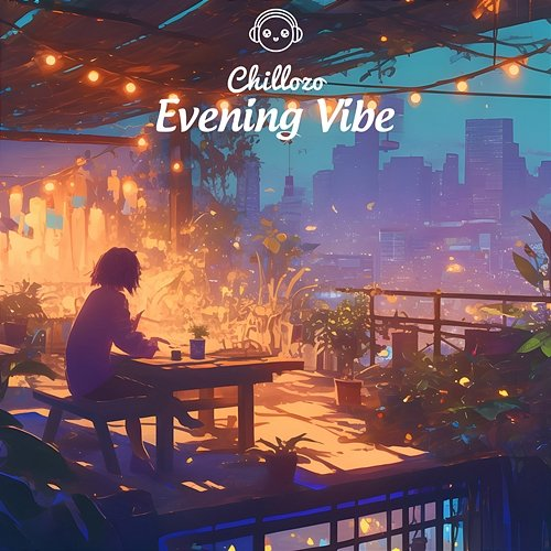 Evening Vibe Chillozo