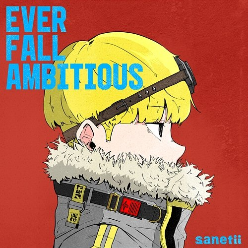 Ever fall ambitious sanetii