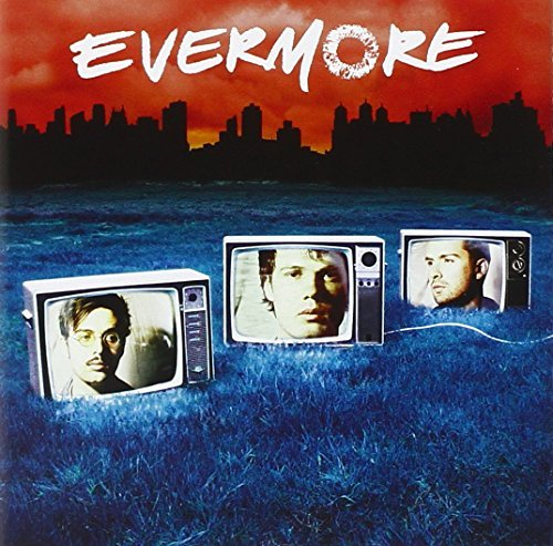 Evermore Evermore