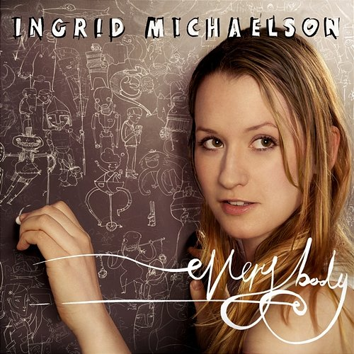 Everybody Ingrid Michaelson