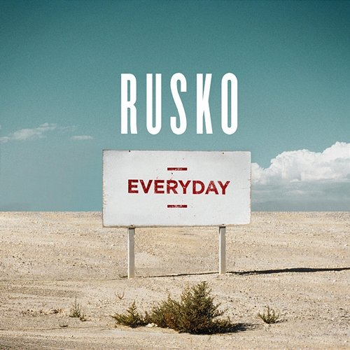 Everyday Rusko