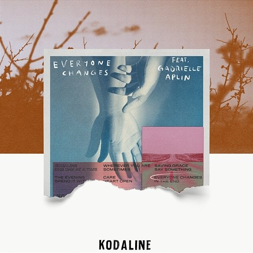 Everyone Changes Kodaline, Gabrielle Aplin