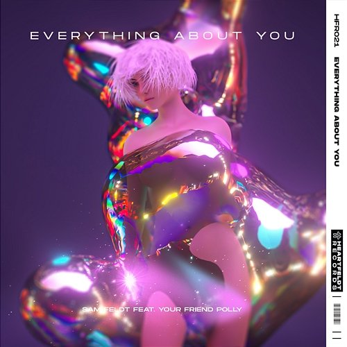 Everything About You Sam Feldt feat. your friend polly