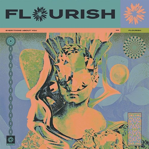 Everything About You Flourish