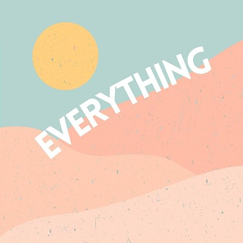 Everything Before You Exit