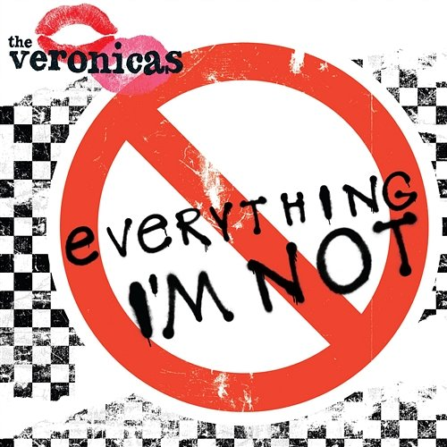 Everything I'm Not The Veronicas