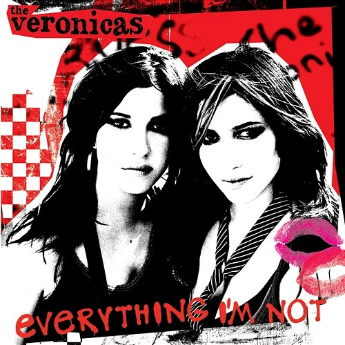Everything I'm Not The Veronicas