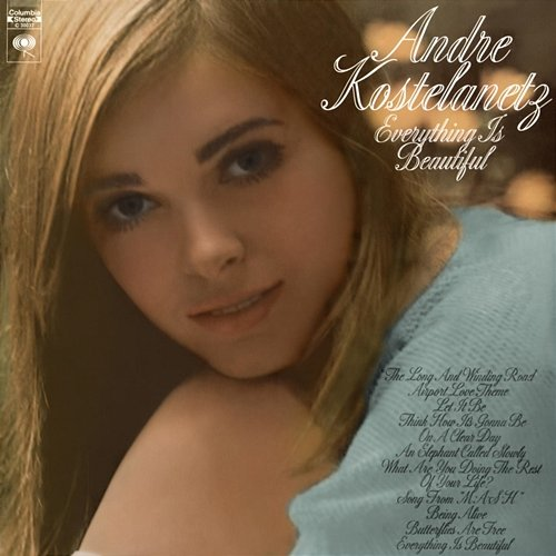Everything Is Beautiful Andre Kostelanetz & His Orchestra