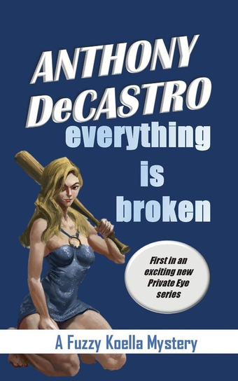 Everything is Broken Decastro Anthony