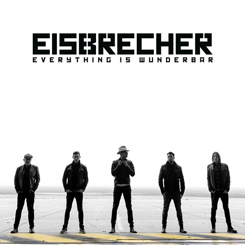 Everything is wunderbar Eisbrecher