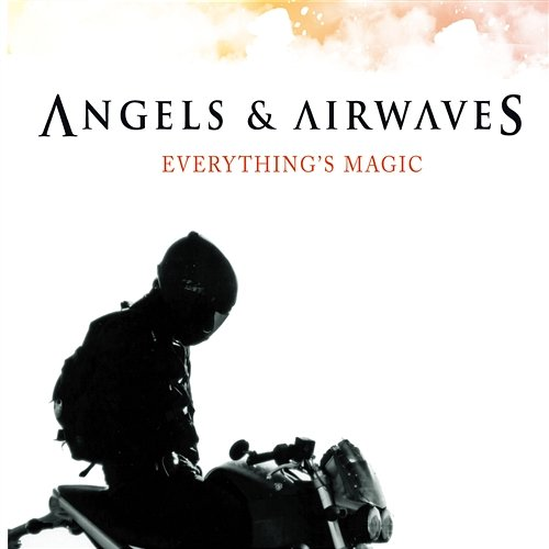 Everything's Magic Angels & Airwaves