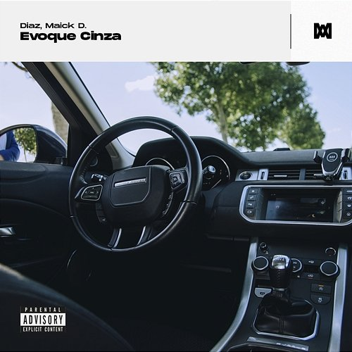 Evoque Cinza Diaz, Maick D.