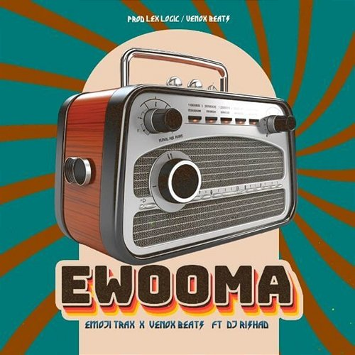 Ewooma Emoji Trax & Venux Beats feat. DJ Rishad