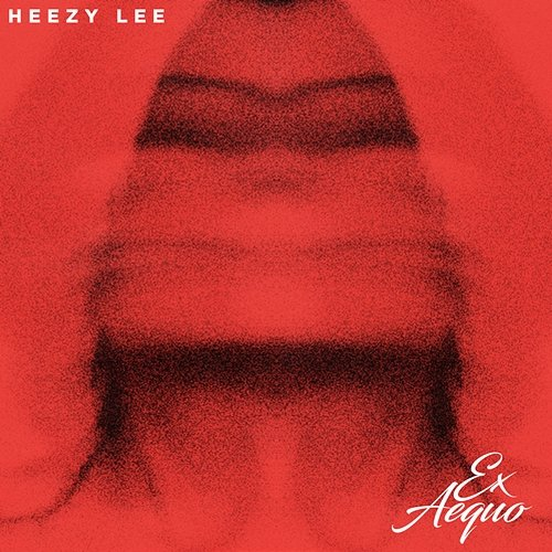 Ex Aequo Heezy Lee