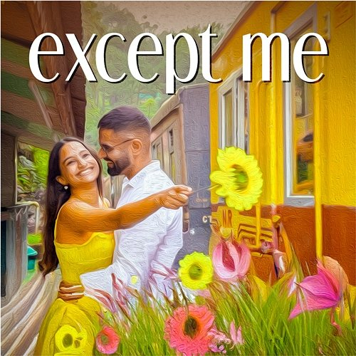 Except Me Harry Uppal, Karan Thabal, Nikk Muzik