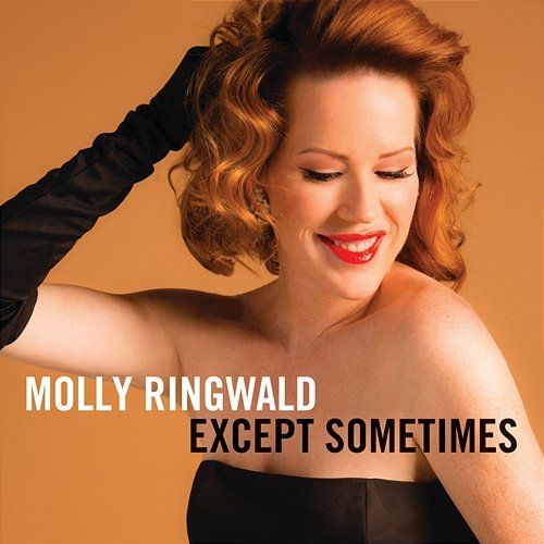 Except Sometimes Molly Ringwald