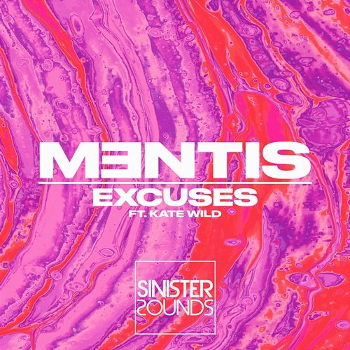 Excuses MENTIS feat. Kate Wild