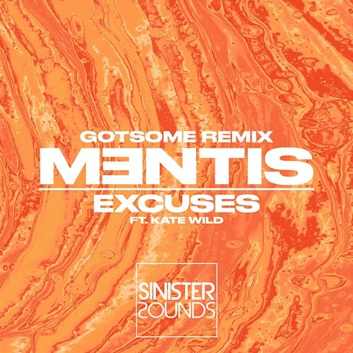 Excuses MENTIS feat. Kate Wild
