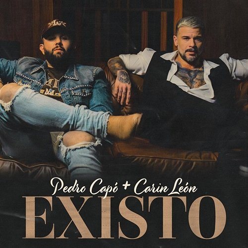 Existo Pedro Capó, Carin Leon