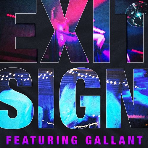 Exit Sign The Knocks feat. Gallant