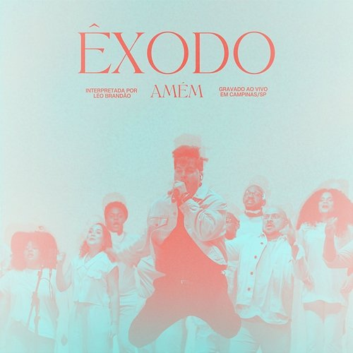 Êxodo Amém & Léo Brandão